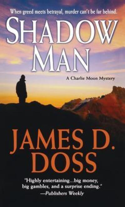 Shadow Man - James D Doss - Books - St. Martins Press-3pl - 9781250231765 - August 1, 2006