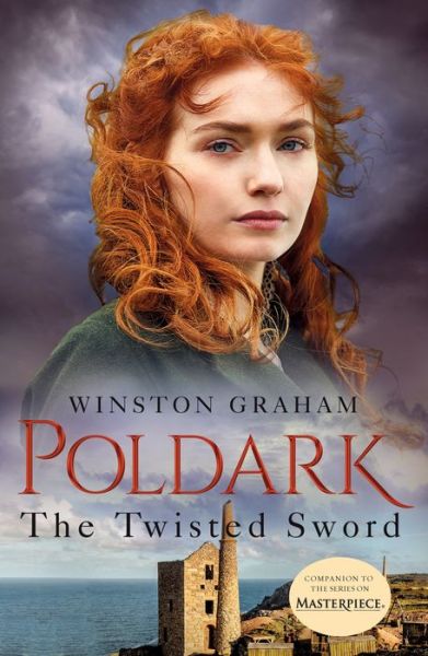 The Twisted Sword: A Novel of Cornwall, 1815 - Poldark - Winston Graham - Books - St. Martin's Publishing Group - 9781250244765 - October 22, 2019