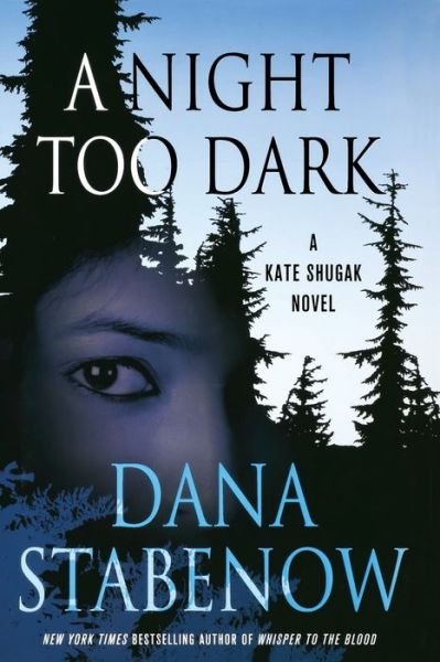Cover for Dana Stabenow · A Night Too Dark (Taschenbuch) (2010)