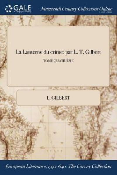 Cover for L Gilbert · La Lanterne Du Crime (Paperback Book) (2017)