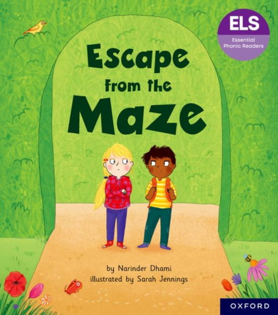 Cover for Narinder Dhami · Essential Letters and Sounds: Essential Phonic Readers: Oxford Reading Level 6: Escape from the Maze - Essential Letters and Sounds: Essential Phonic Readers (Pocketbok) (2024)