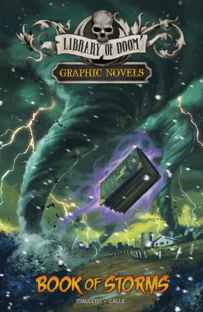 Book of Storms: A Graphic Novel - Library of Doom Graphic Novels - Daniel Montgomery Cole Mauleon - Books - Capstone Global Library Ltd - 9781398250765 - June 20, 2024