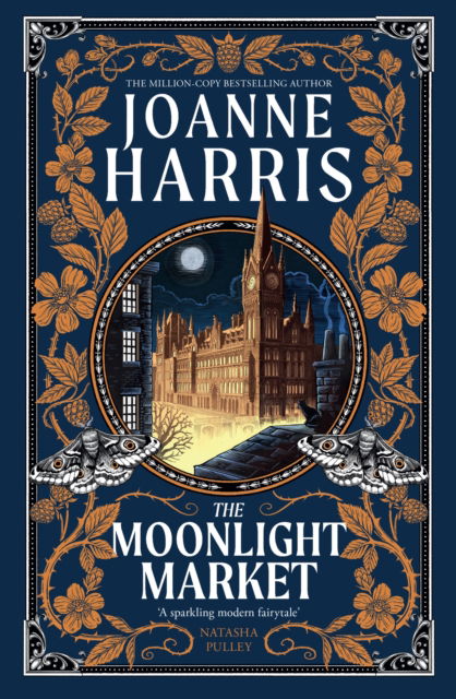 Cover for Joanne Harris · The Moonlight Market: NEVERWHERE meets STARDUST in this spellbinding new fantasy from the million copy bestseller (Paperback Book) (2025)