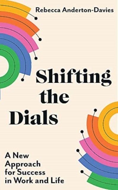 Cover for R Anderton-Davies · Shifting The Dials (Paperback Book) (2025)