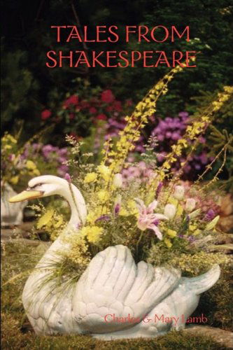 Cover for Lamb, Charles &amp; Mary · Tales From Shakespeare (Hardcover Book) (2008)