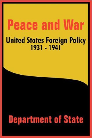 Cover for Department of State · Peace and War: United States Foreign Policy 1931-1941 (Pocketbok) (2002)