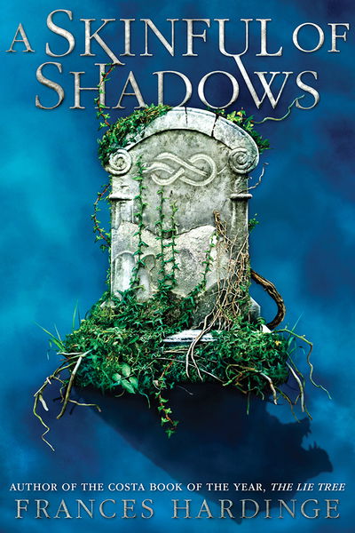 Cover for Frances Hardinge · Skinful of Shadows (Book) (2019)