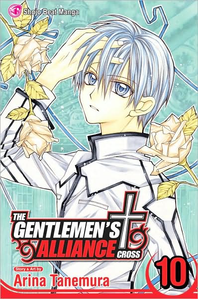 Cover for Arina Tanemura · The Gentlemen's Alliance †, Vol. 10 - The Gentlemen's Alliance † (Paperback Book) (2009)