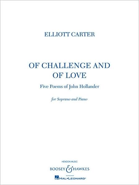 Cover for Elliott Carter · Of Challenge &amp; of Love (Paperback Book) (2009)