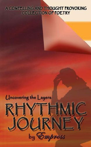 Cover for Aiesha Thomas · Rhythmic Journey: Uncovering the Layers (Taschenbuch) (2008)