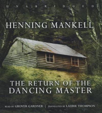 Cover for Henning Mankell · The Return of the Dancing Master (CD) (2012)