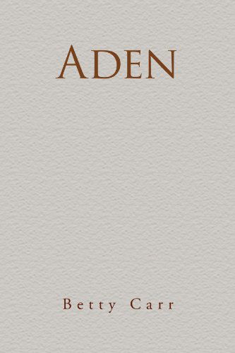 Cover for Betty Carr · Aden (Paperback Book) (2008)