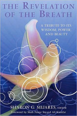 Cover for Sharon G. Mijares · The Revelation of the Breath: a Tribute to Its Wisdom, Power, and Beauty (Suny Series in Transpersonal and Humanistic Psychology) (Paperback Book) (2009)