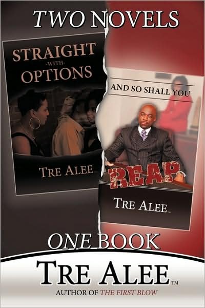 Cover for Tre Alee · Straight with Options and and So Shall You Reap (Pocketbok) (2009)