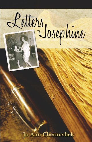 Cover for Jo Ann Chernuschek · Letters to Josephine (Paperback Book) (2009)