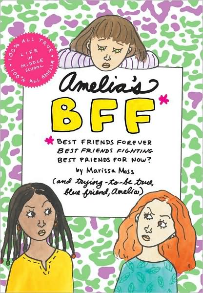 Cover for Marissa Moss · Amelia's Bff (Hardcover Book) (2011)