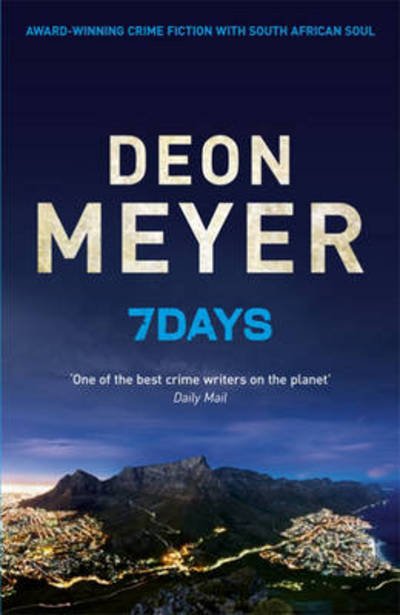 Cover for Deon Meyer · 7 Days (Paperback Book) (2013)
