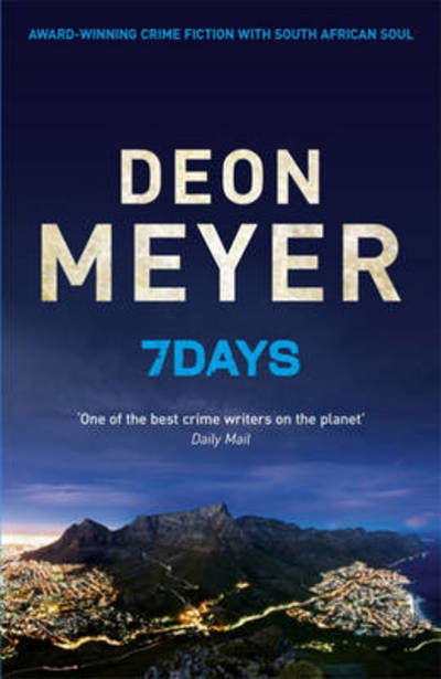 Cover for Deon Meyer · 7 Days (Paperback Book) (2013)