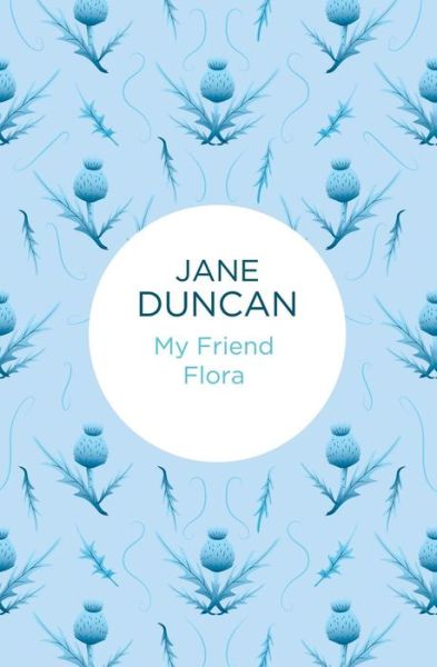 Cover for Jane Duncan · My Friend Flora - My Friends... (Paperback Book) (2015)