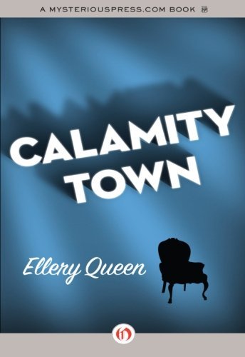 Cover for Ellery Queen · Calamity Town (Paperback Bog) [Reprint edition] (2012)