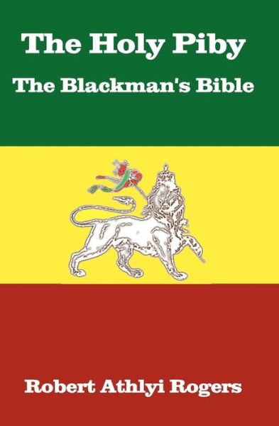 Cover for Robert Athlyi Rogers · The Holy Piby the Blackman's Bible (Paperback Book) (2010)