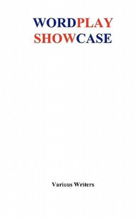 Cover for Various Writers · Wordplay Showcase (Paperback Book) (2011)