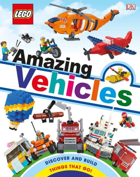 Cover for Rona Skene · LEGO Amazing Vehicles: (Hardcover Book) [Library edition] (2019)