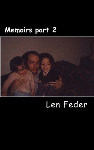 Cover for Len Feder · Memoirs Part 2 (Pocketbok) (2013)