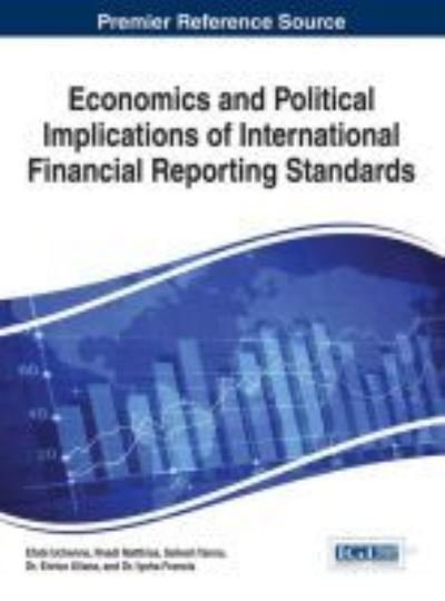 Cover for Efobi Uchenna · Economics and Political Implications of International Financial Reporting Standards (Inbunden Bok) (2016)