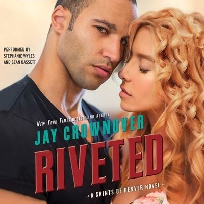 Cover for Jay Crownover · Riveted Lib/E (CD) (2017)