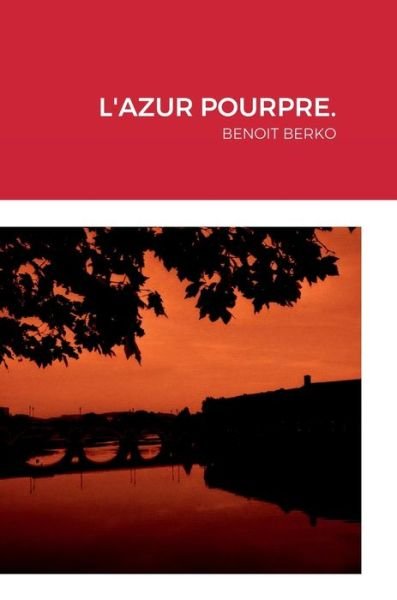 Cover for Benoit Berko · Azur Pourpre (Bog) (2022)