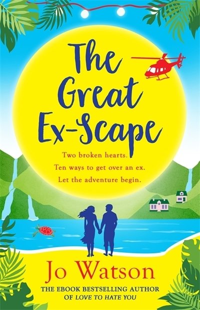 Cover for Jo Watson · The Great Ex-Scape: The perfect romantic comedy to escape with! - Destination Love (Paperback Bog) (2019)