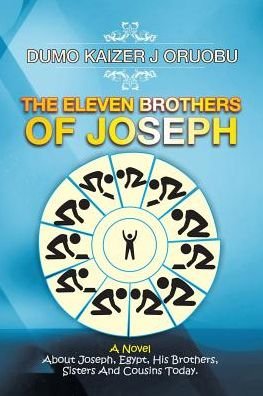 Cover for Dumo Kaizer J Oruobu · The Eleven Brothers of Joseph (Pocketbok) (2016)