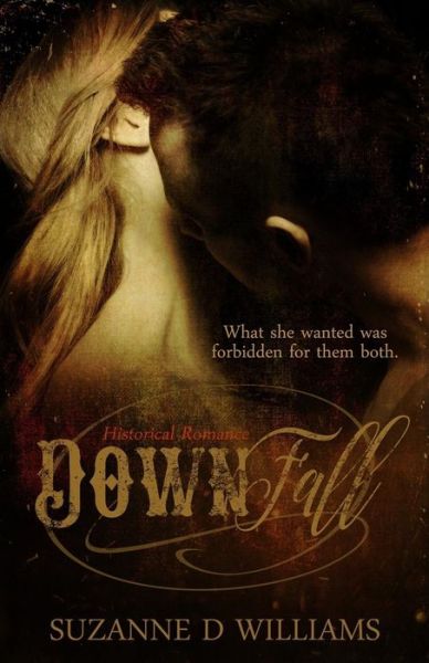 Cover for Suzanne D Williams · Down Fall (Paperback Book) (2014)