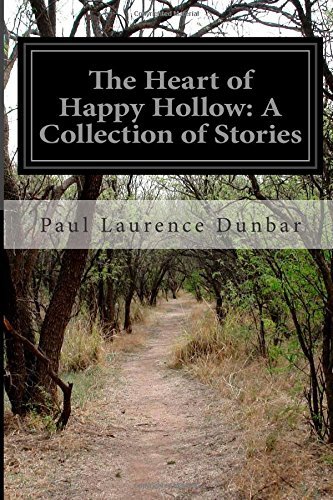 Cover for Paul Laurence Dunbar · The Heart of Happy Hollow: a Collection of Stories (Paperback Book) (2014)