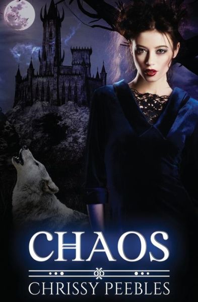 Cover for Chrissy Peebles · Chaos - Book 4 (Paperback Book) (2014)