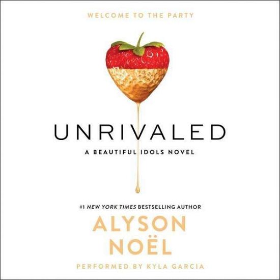 Cover for Alyson Noel · Unrivaled (CD) (2016)