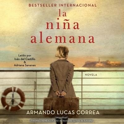 Cover for Armando Lucas Correa · La Nina Alemana (CD) [The German Girl Spanish edition] (2019)