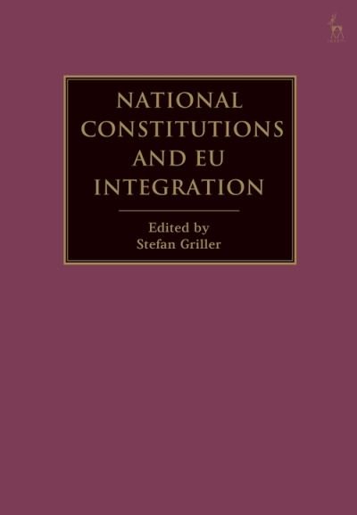 Cover for Griller Stefan · National Constitutions and EU Integration (Innbunden bok) (2022)