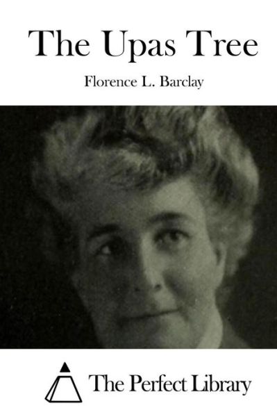 Cover for Florence L Barclay · The Upas Tree (Paperback Book) (2015)