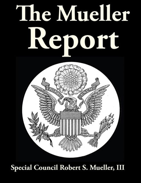 Cover for III Robert Mueller · The Mueller Report (Paperback Book) (2019)