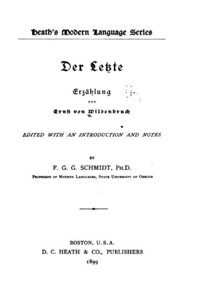 Der Letzte - Ernst Von Wildenbruch - Books - Createspace - 9781517107765 - August 28, 2015