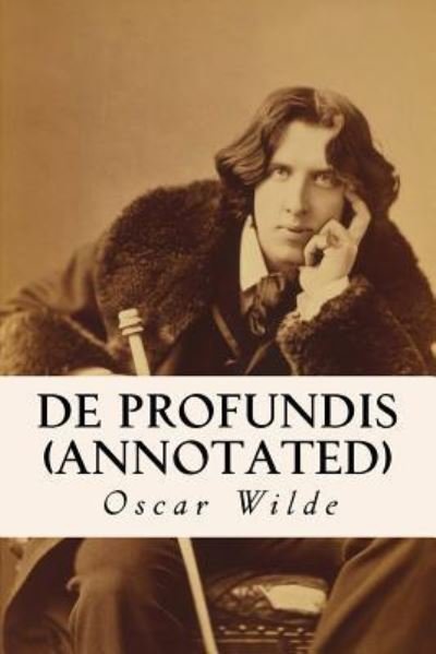 Cover for Oscar Wilde · De Profundis (annotated) (Pocketbok) (2015)