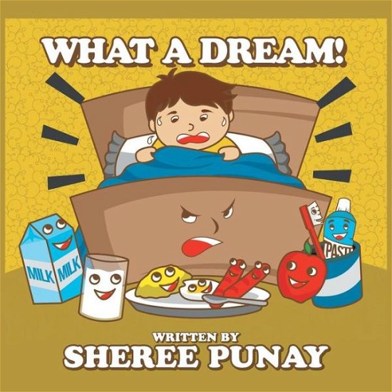Cover for Sheree Punay · What a Dream! (Paperback Book) (2018)