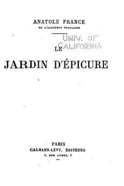 Cover for Anatole France · Le jardin d'Epicure (Paperback Book) (2016)