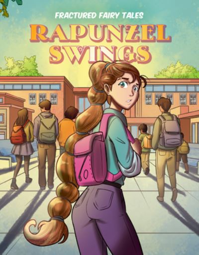 Cover for Andy Mangels · Rapunzel Swings (Hardcover Book) (2020)