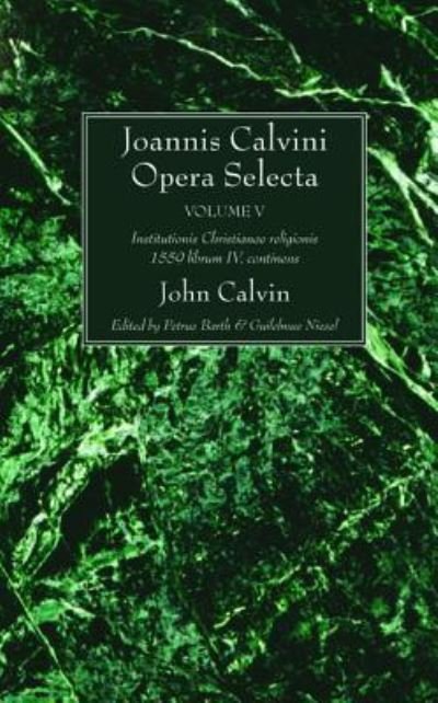 Cover for John Calvin · Joannis Calvini Opera Selecta, Vol. V (Buch) (2018)