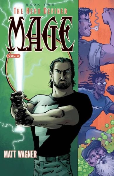 Mage Book Two: The Hero Defined Part One (Volume 3) - Matt Wagner - Livros - Image Comics - 9781534304765 - 16 de janeiro de 2018