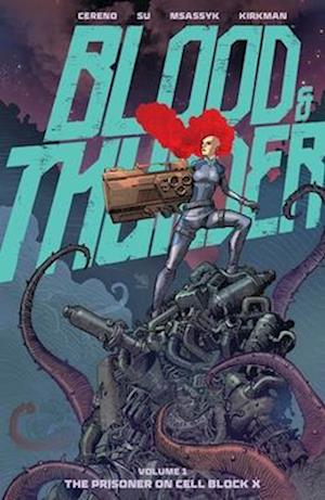 Cover for Benito Cereno · Blood and Thunder Vol. 1: The Prisoner on Cell Block X (Paperback Bog) (2025)