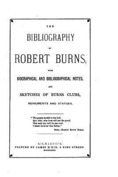Cover for James Gibson · The Bibliography of Robert Burns, with Biographical and Bibliographical Notes (Paperback Book) (2016)